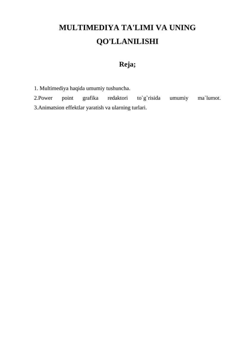 MULTIMEDIYA TA'LIMI VA UNING QO'LLANILISHI