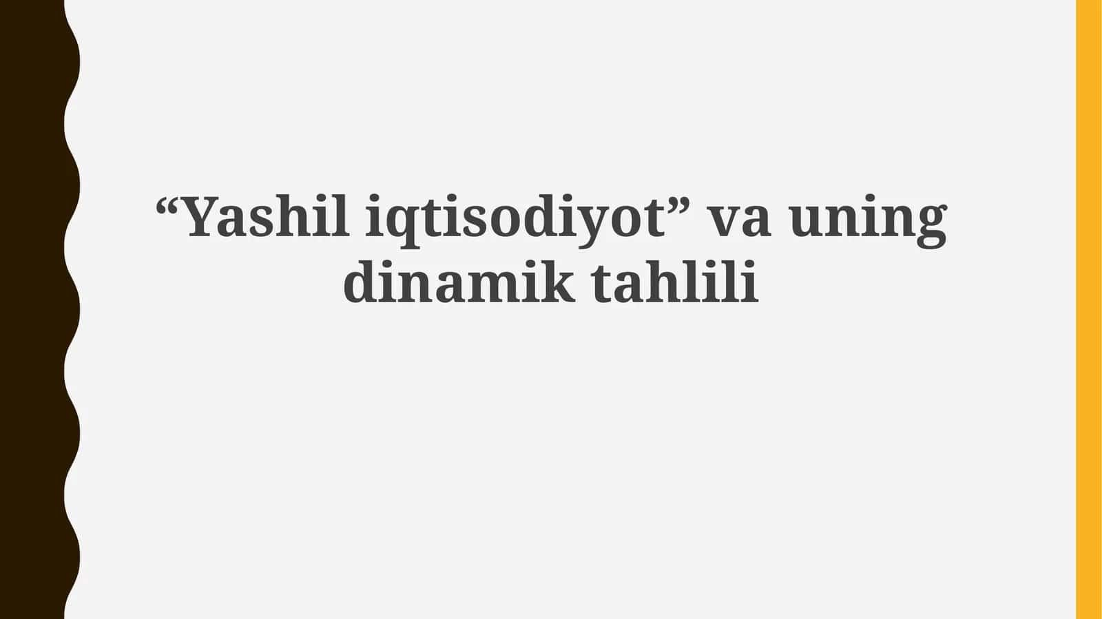 Yashil iqtisodiyot va uning dinamik tahlili