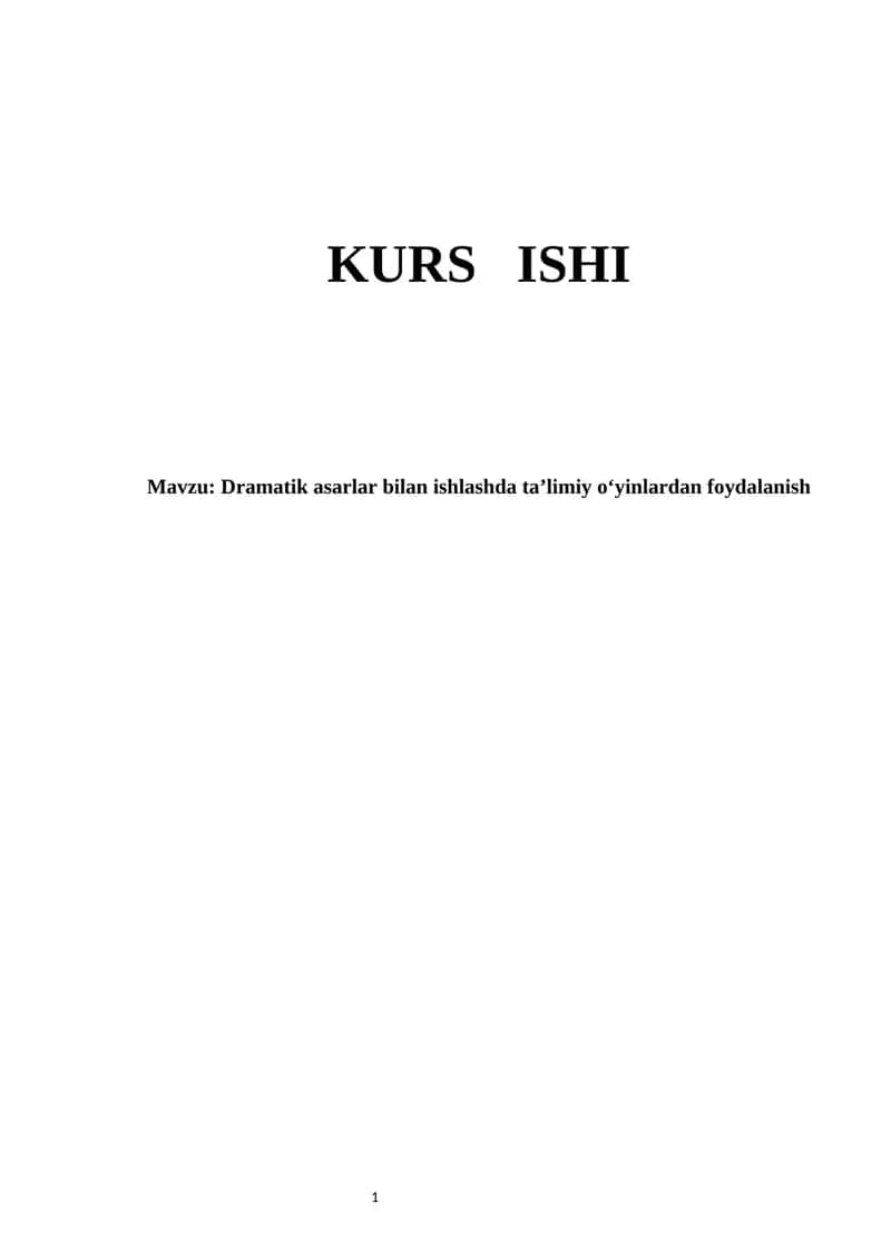Dramatik asarlar bilan ishlashda ta’limiy o‘yinlardan foydalanish