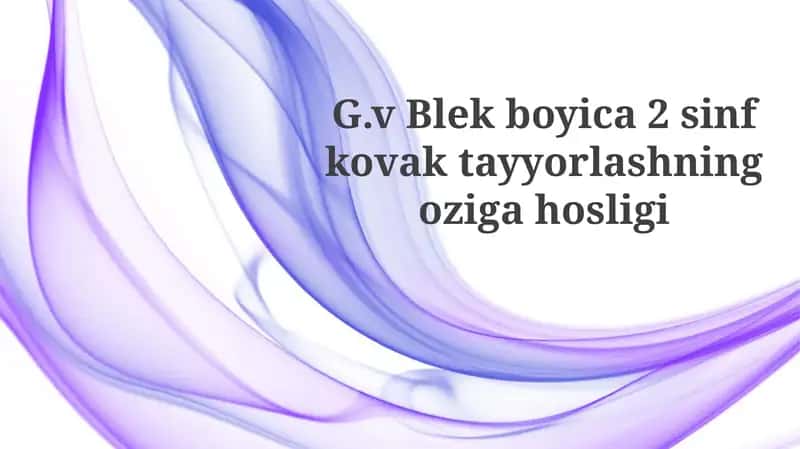 G.v. Blek boyicha 2-sinf qovoq tayyorlash
