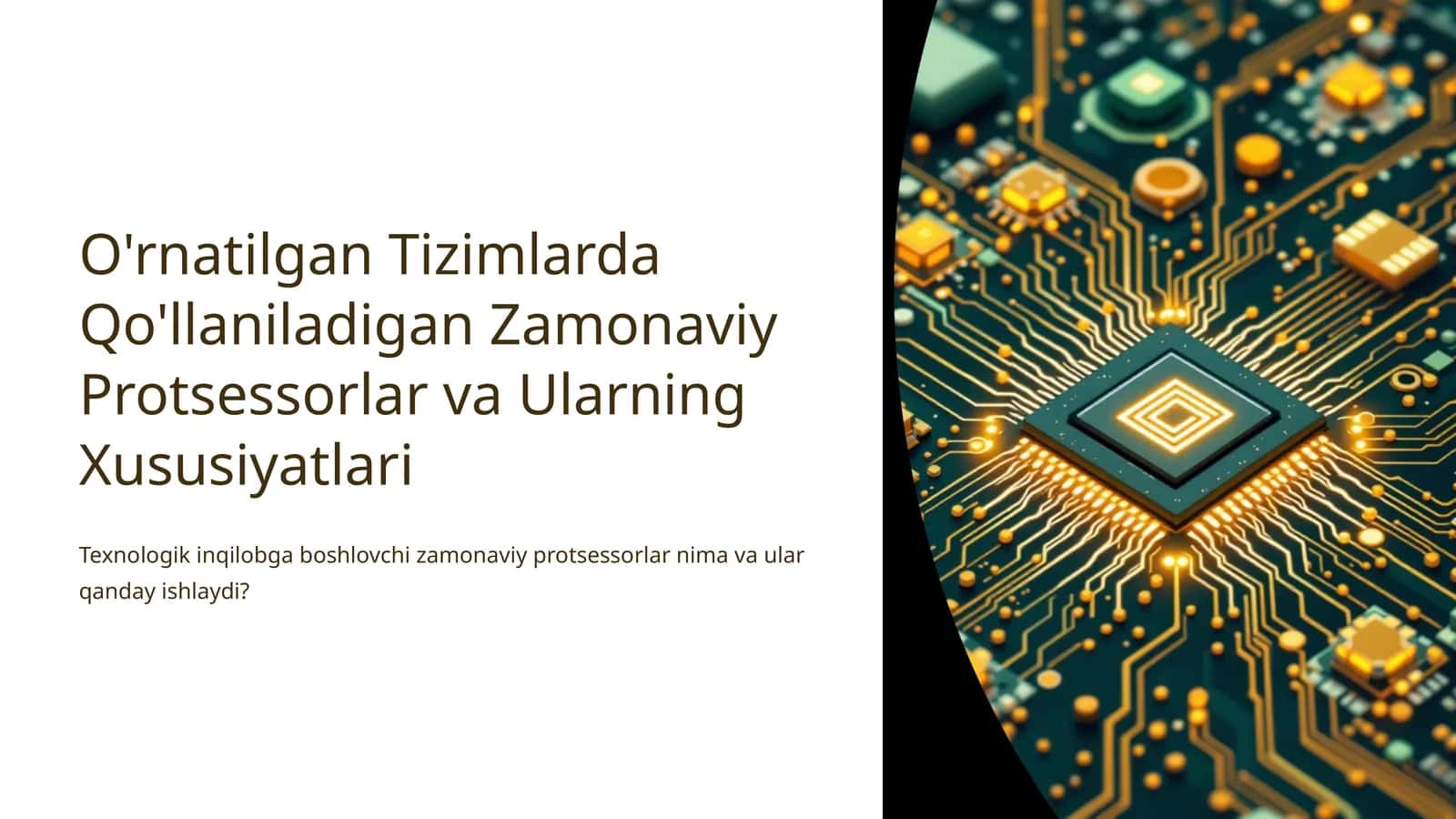 O'rnatilgan Tizimlarda Qo'llaniladigan Zamonaviy Protsessorlar va Ularning Xususiyatlari