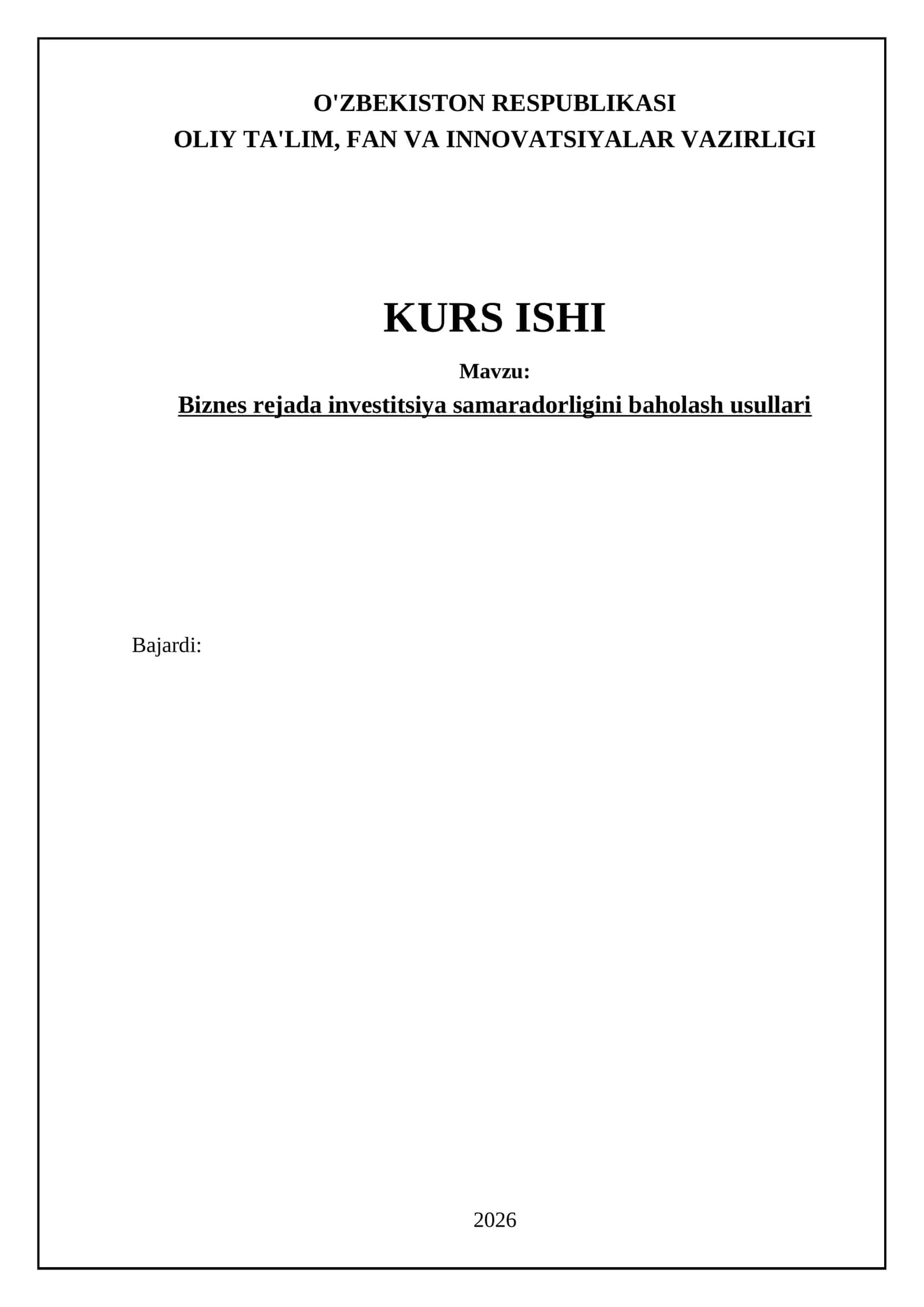 Biznes rejada investitsiya samaradorligini baholash usullari