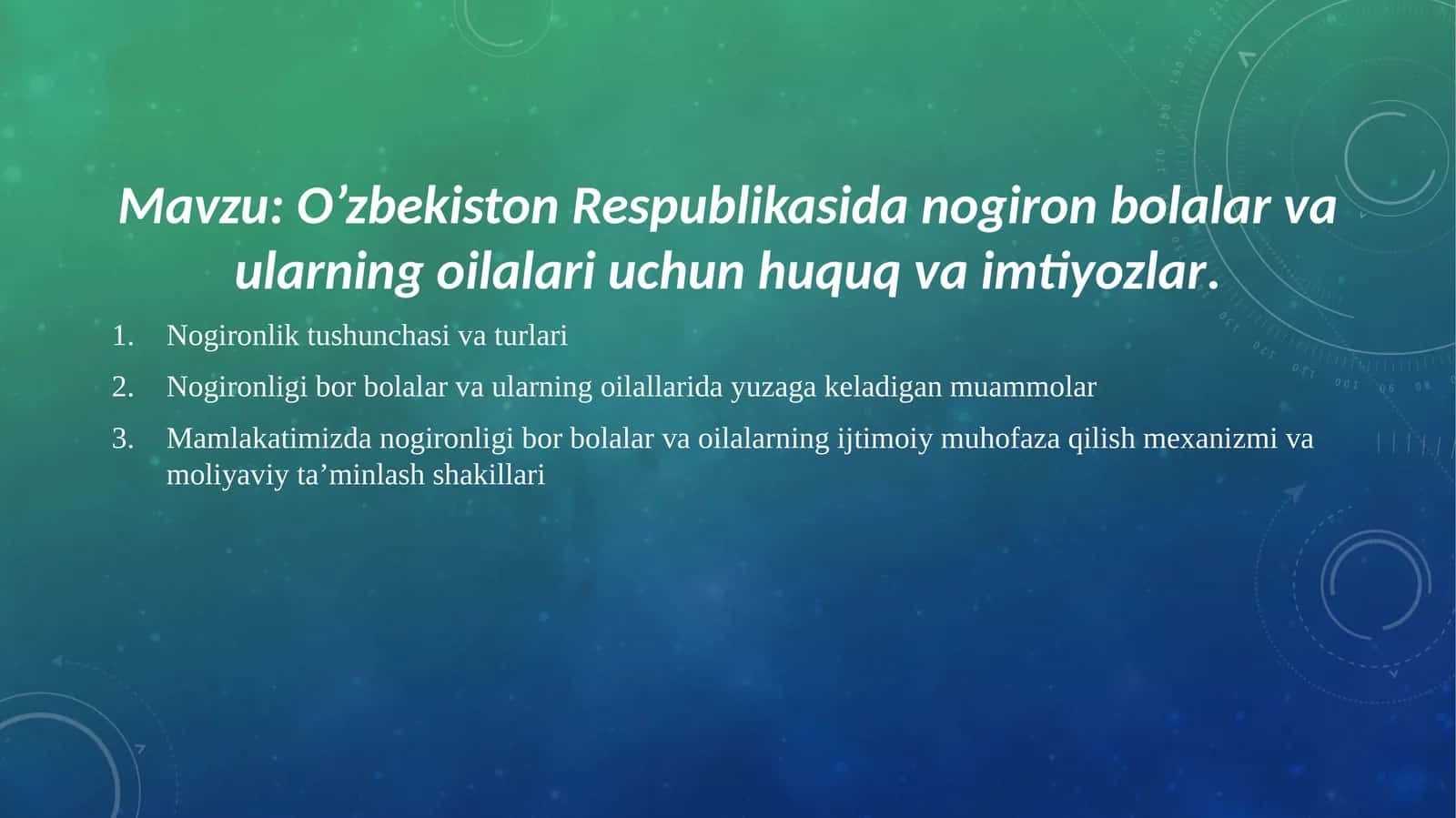 O’zbekiston Respublikasida nogiron bolalar va ularning oilalari uchun huquq va imtiyozlar