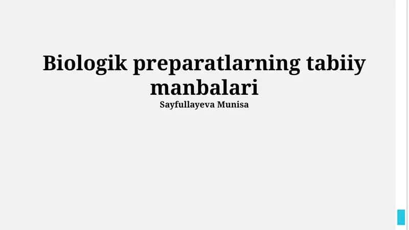 Biologik preparatlarning tabiiy manbalari