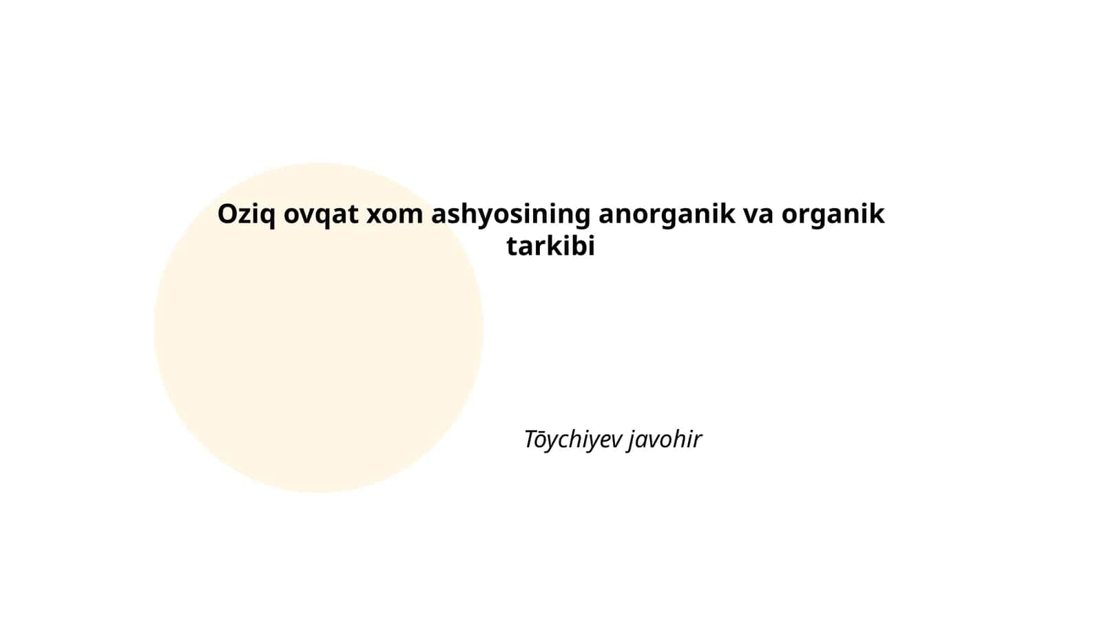 Oziq ovqat xom ashyosining anorganik va organik tarkibi