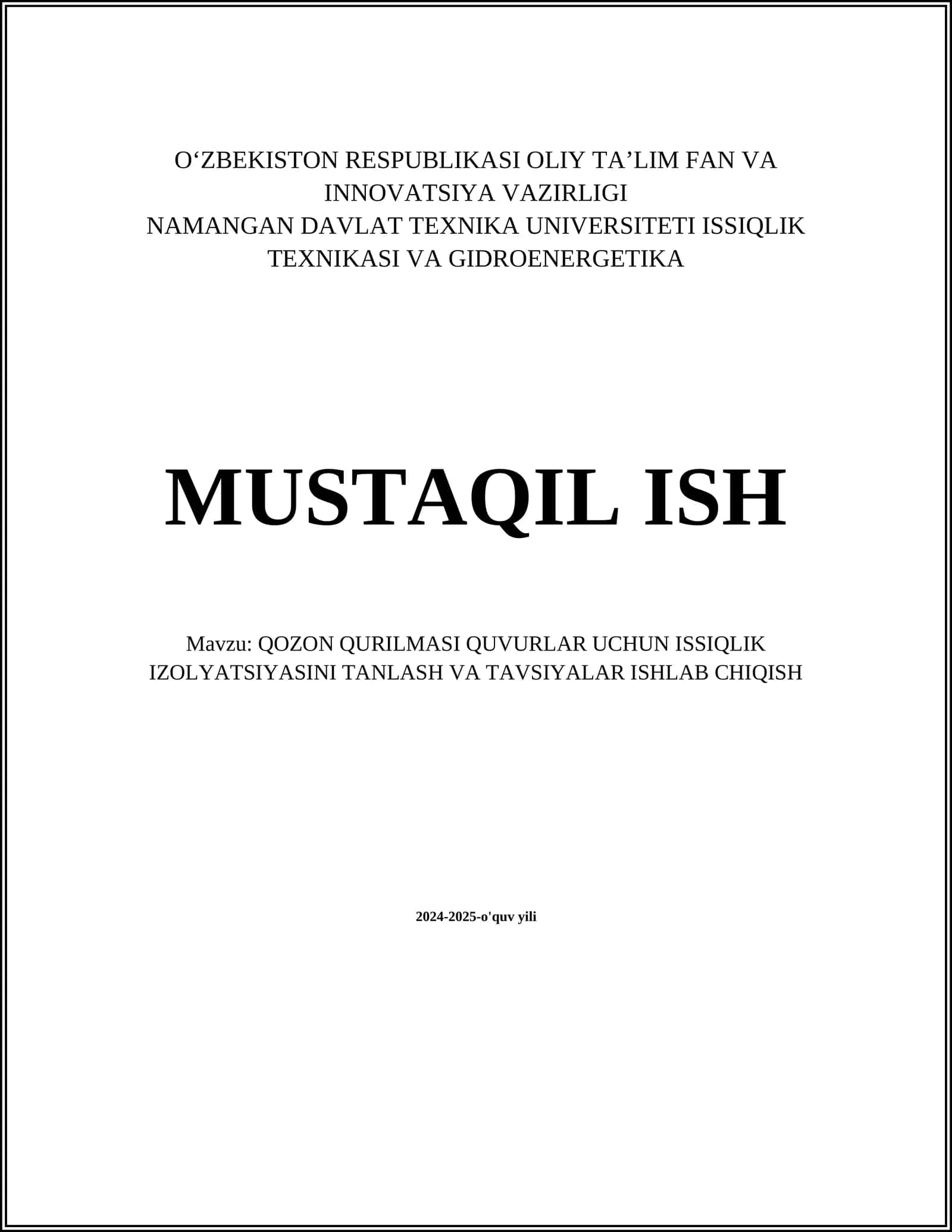 QOZON QURILMASI QUVURLAR UCHUN ISSIQLIK IZOLYATSIYASINI TANLASH VA TAVSIYALAR ISHLAB CHIQISH