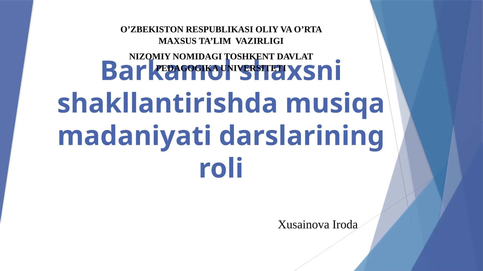 Barkamol shaxs kamolotida musiqa tarbiya masalalari
