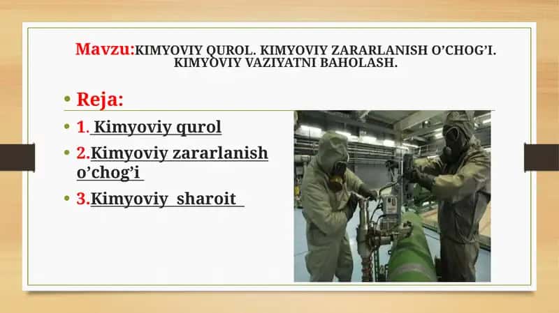 KIMYOVIY QUROL. KIMYOVIY ZАRАRLАNISH О’CHОG’I. KIMYOVIY VAZIYATNI BAHOLASH