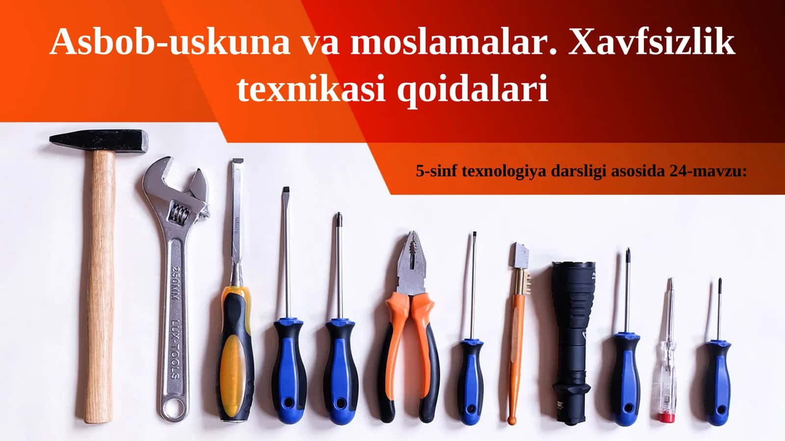 Asbob-uskuna va moslamalar. Xavfsizlik texnikasi qoidalari