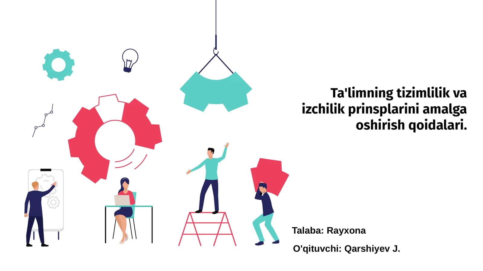 Ta'limning tizimlilik va izchilik prinsiplari