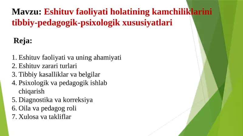 Eshituv faoliyati holatining kamchiliklari