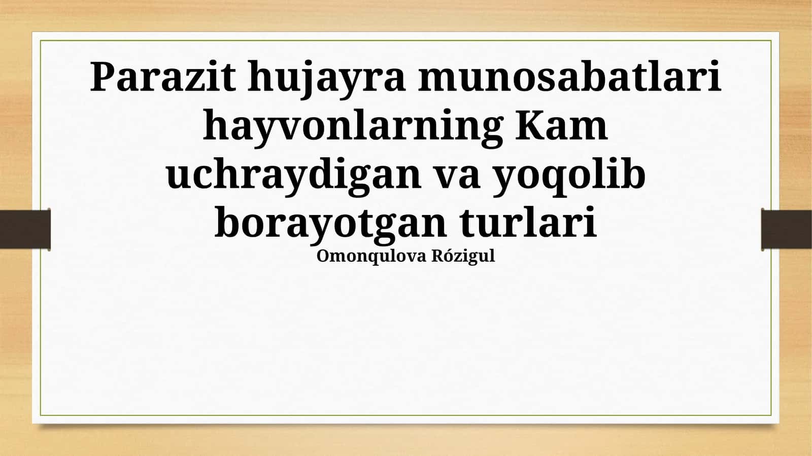Noyob va Yoxshi Saqlangan Hayvon Turlarida Parazit-Xujayra Munosabatlari