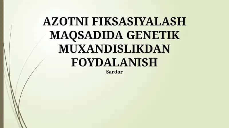 Azotni Fiksasiyalash Maqsadida Genetik Muxandislikdan Foydalanish