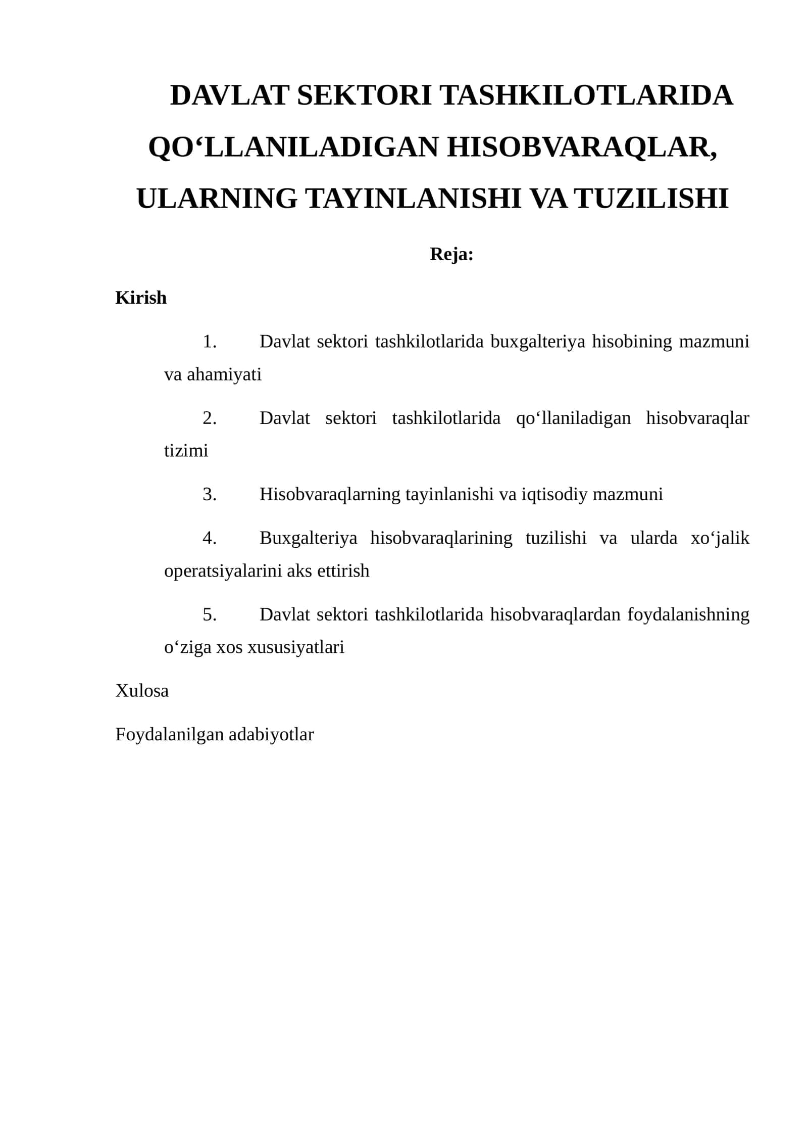 Davlat Sektori Tashkilotlarida Qo‘llaniladigan Hisobvaraqlar, Ularning Tayinlanishi va Tuzilishi