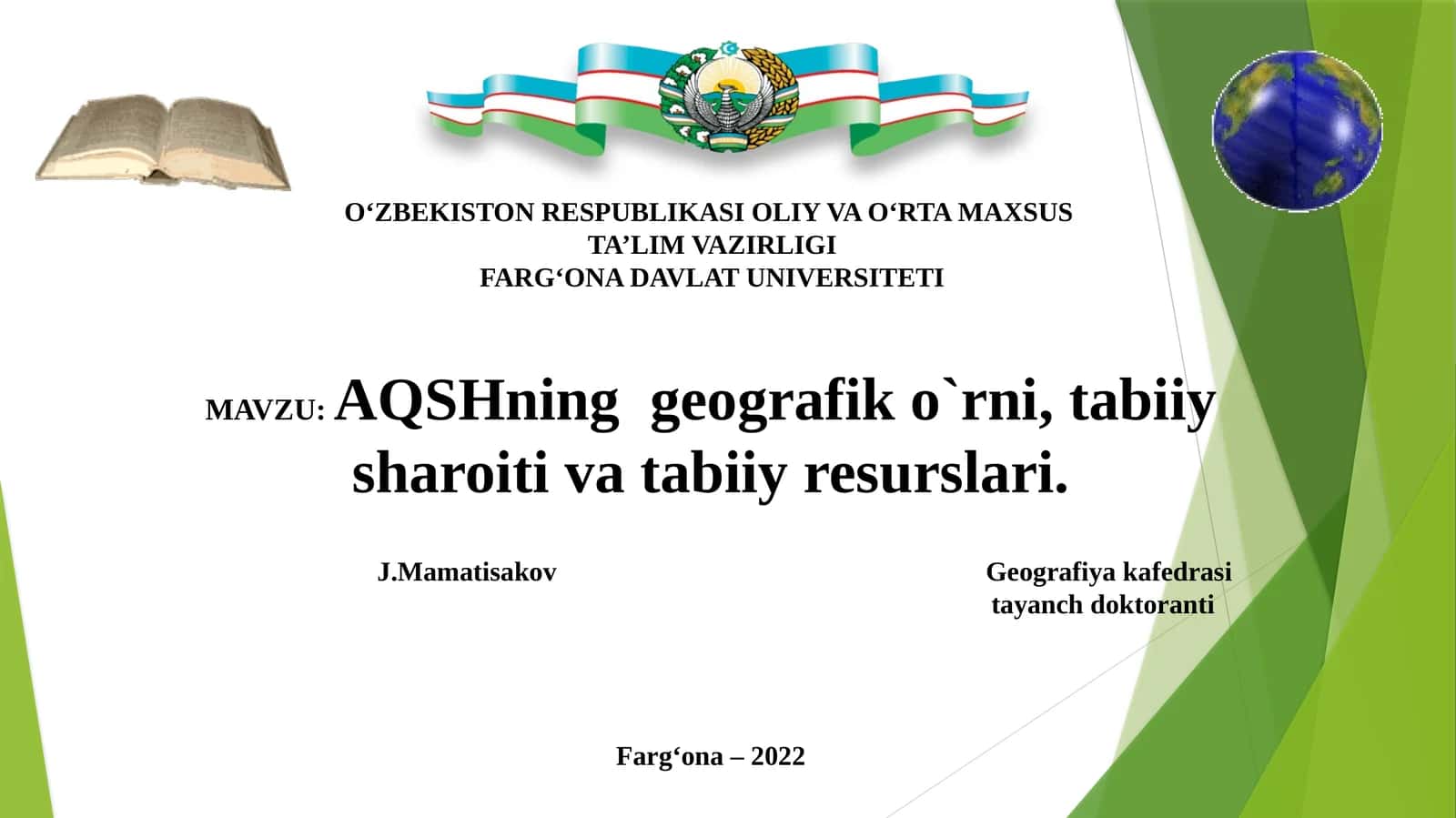 AQSHning geografik o‘rni, tabiiy sharoiti va tabiiy resurslari
