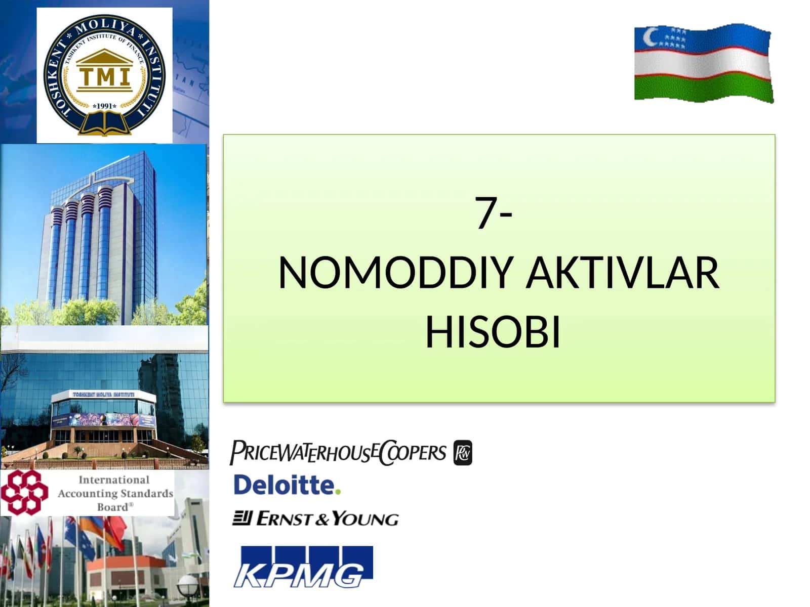 7-NOMODDIY AKTIVLAR HISOBI