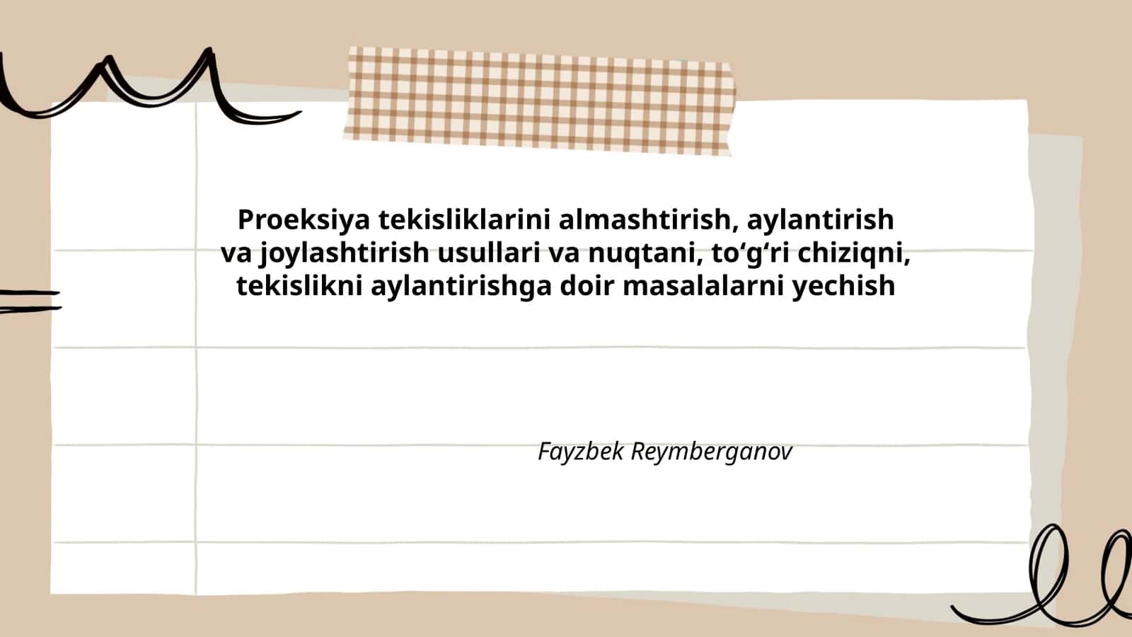 Proeksiya tekisliklarini almashtirish, aylantirish va joylashtirish usullari va nuqtani, toʻgʻri chiziqni, tekislikni aylantirishga doir masalalarni yechish