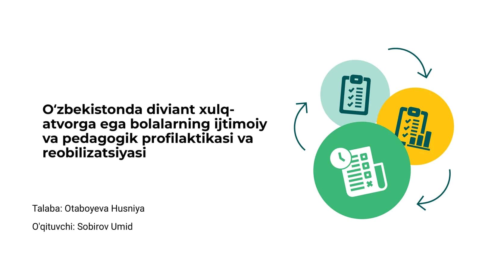 Oʻzbekistonda diviant xulq-atvorga ega bolalarning ijtimoiy va pedagogik profilaktikasi va reobilizatsiyasi