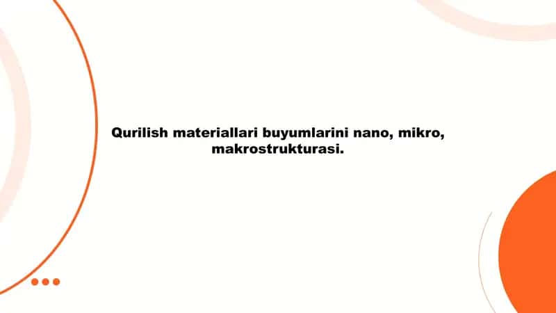 Qurilish materiallari nano, mikro, makrostruktura