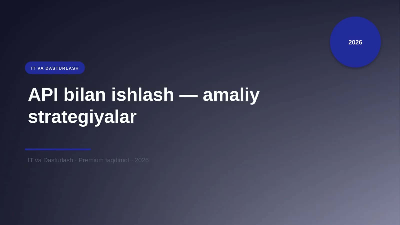 API bilan ishlash — amaliy strategiyalar