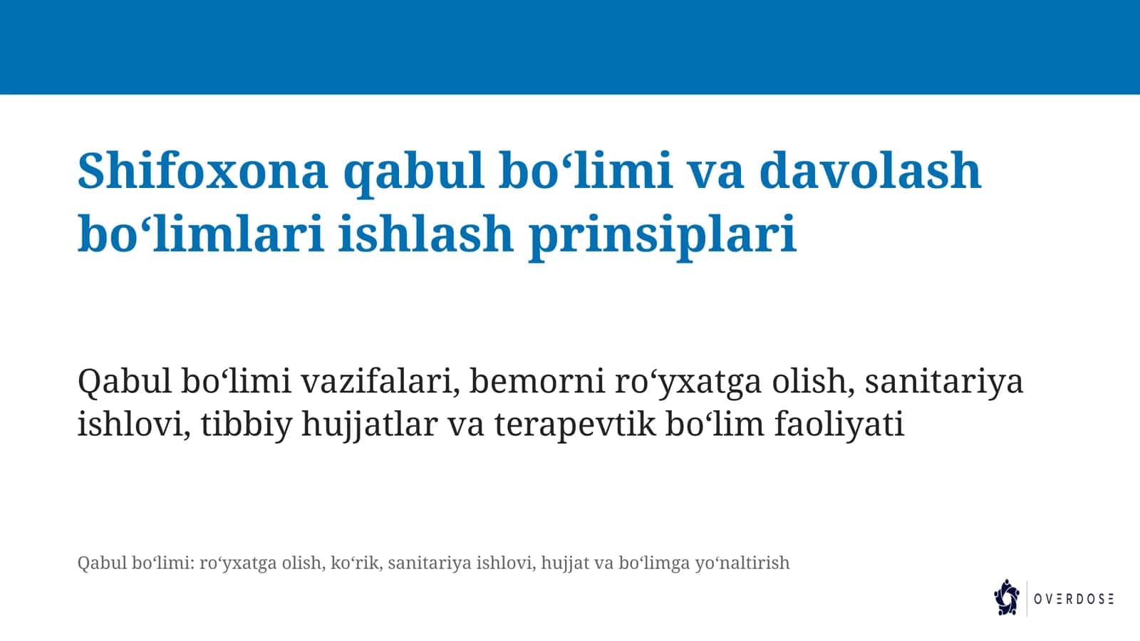 Shifoxona qabul boʻlimi va davolash boʻlimlari ishlash prinsiplari