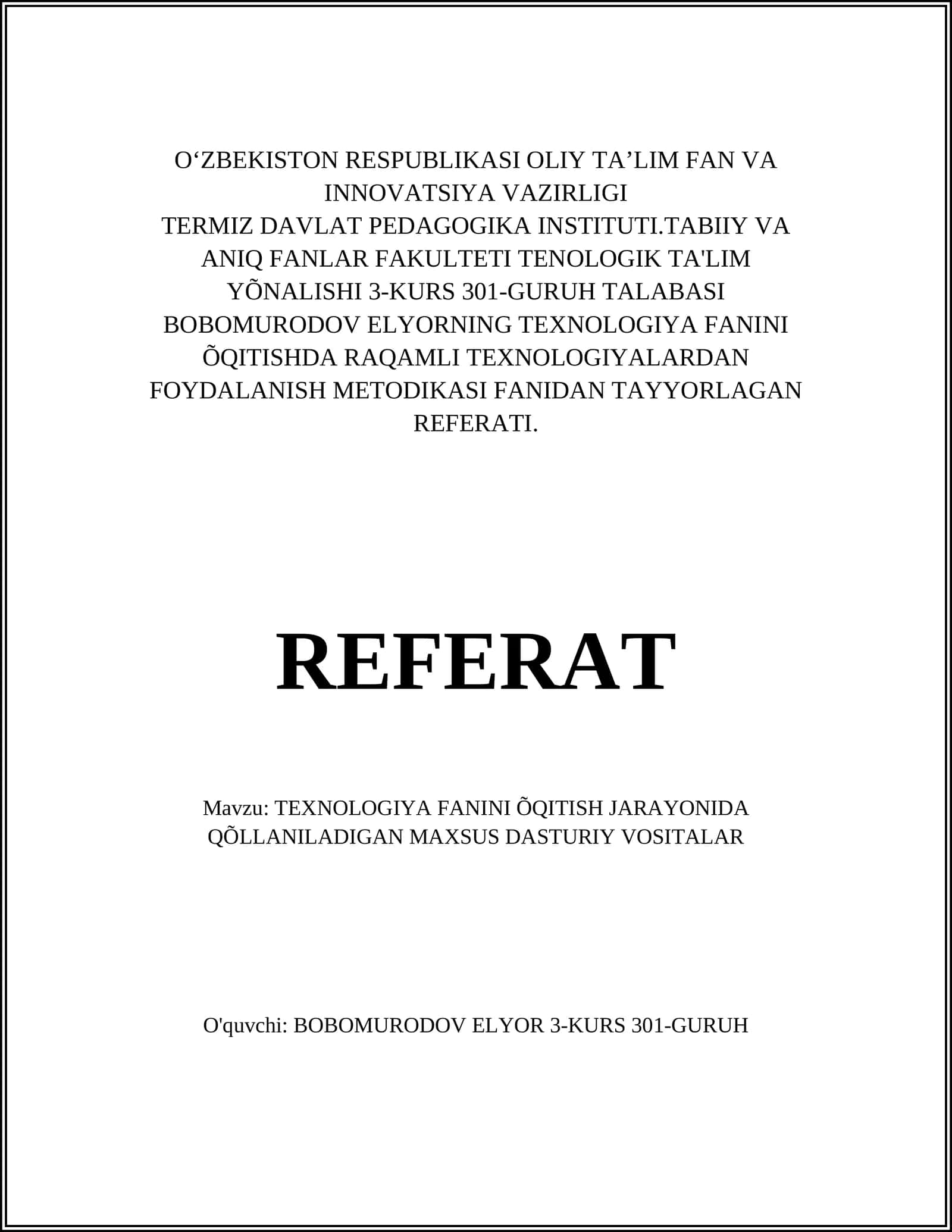 TEXNOLOGIYA FANINI ÕQITISH JARAYONIDA QÕLLANILADIGAN MAXSUS DASTURIY VOSITALAR