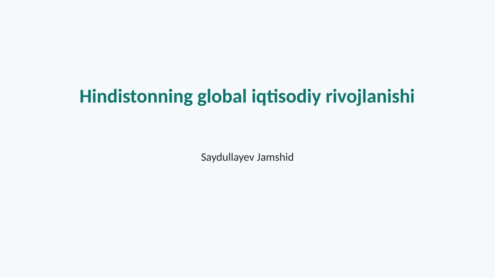 Hindistonning global iqtisodiy rivojlanishi