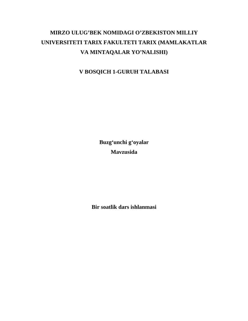 10-sinf 1-dars ishlanmasi - Buzg‘unchi g‘oyalar