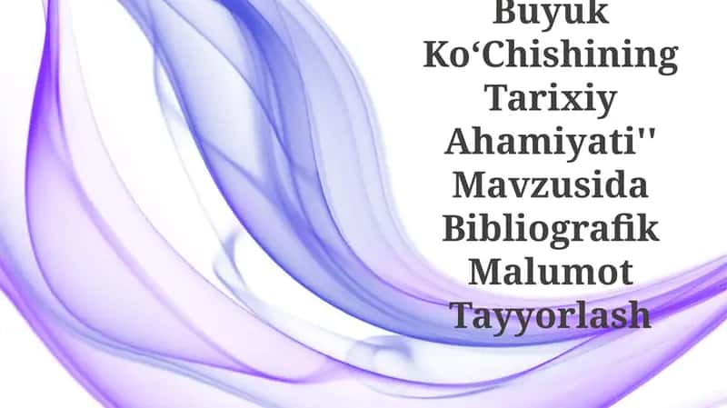 Xalqlarning Buyuk KoʻChishining Tarixiy Ahamiyati