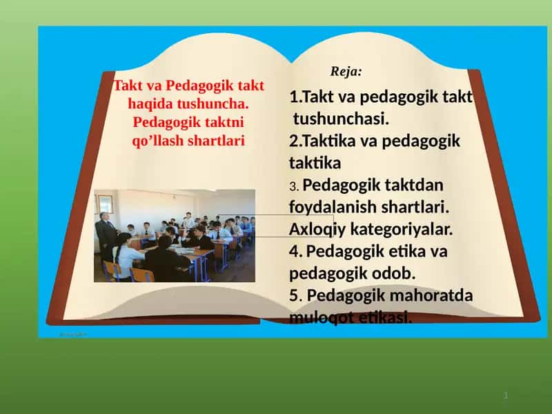 Takt va Pedagogik takt haqida tushuncha. Pedagogik taktni qo’llash shartlari