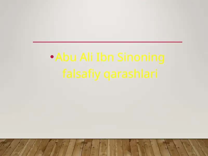 Abu Ali Ibn Sinoning falsafiy qarashlari