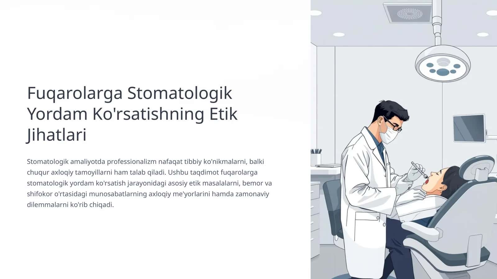 Fuqarolarga Stomatologik Yordam Ko'rsatishning Etik Jihatlari