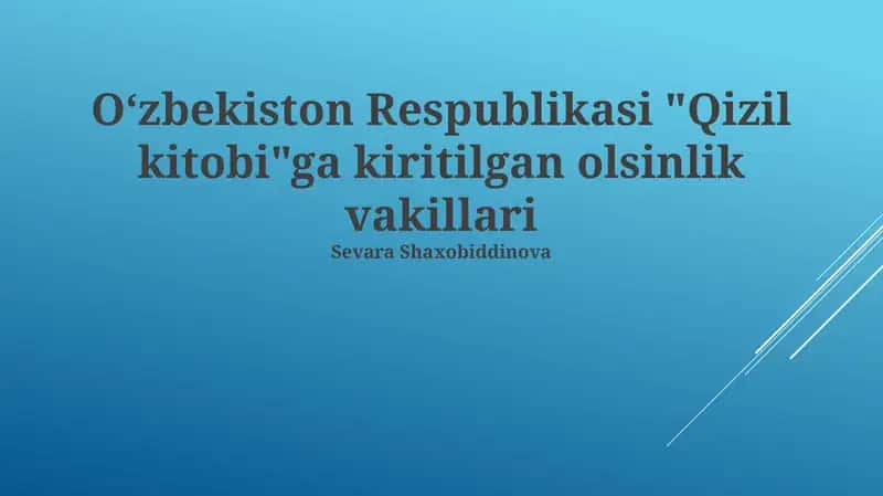 Oʻzbekiston Respublikasi "Qizil kitobi"ga kiritilgan olsinlik vakillari