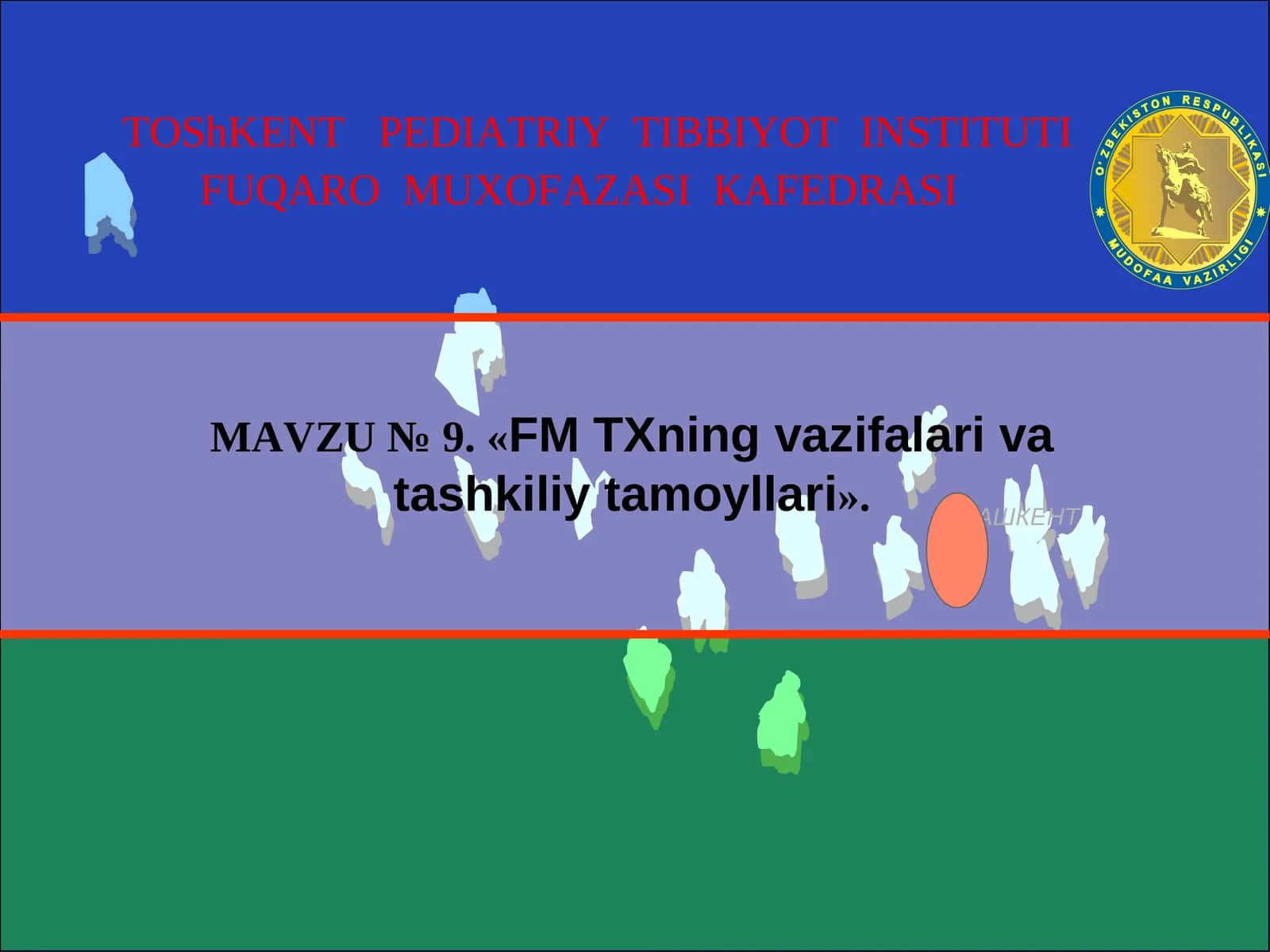 FM TXning vazifalari va tashkiliy tamoyllari