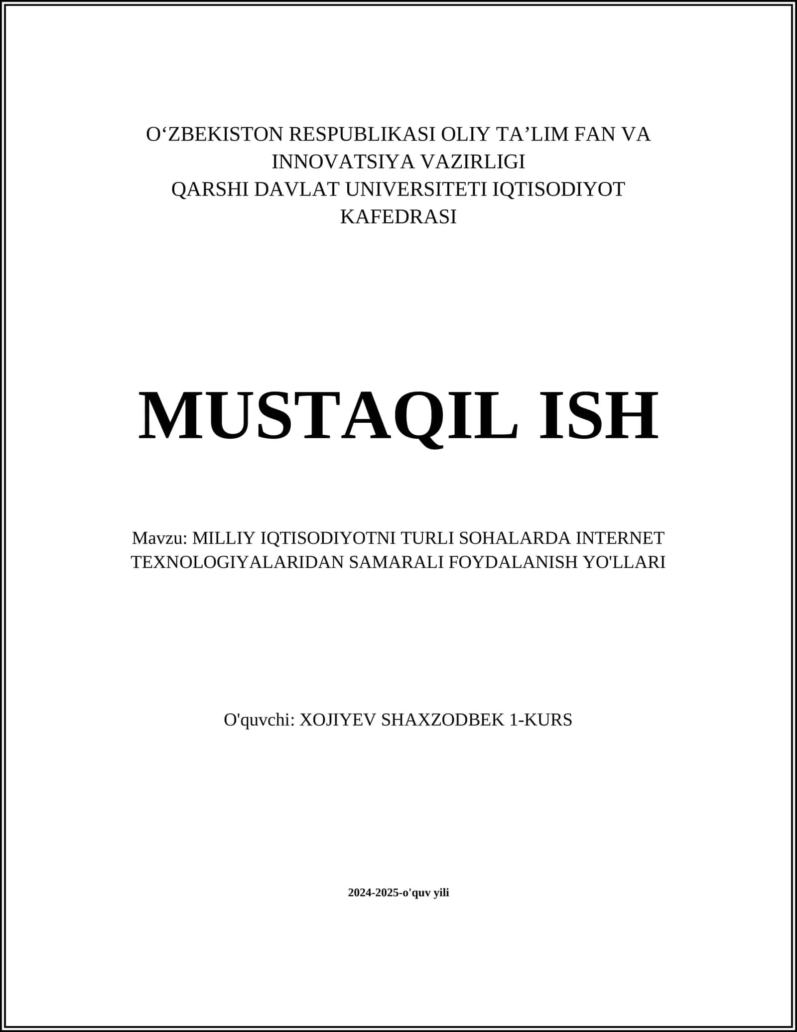 MILLIY IQTISODIYOTNI TURLI SOHALARDA INTERNET TEXNOLOGIYALARIDAN SAMARALI FOYDALANISH YO'LLARI