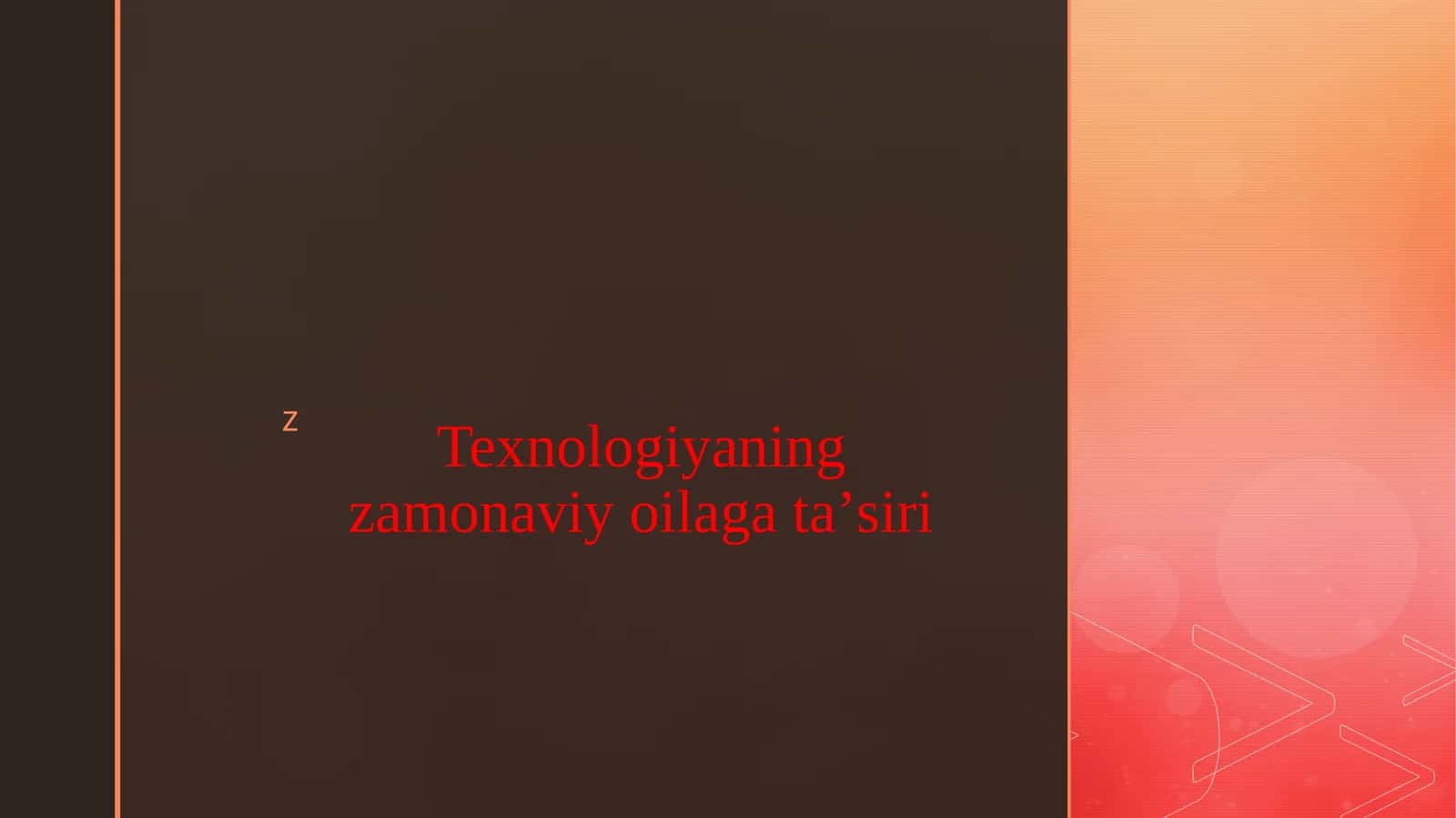 Texnologiyaning zamonaviy oilaga ta’siri