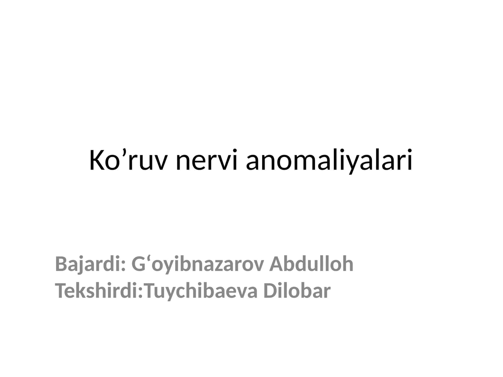 Ko’ruv nervi anomaliyalari
