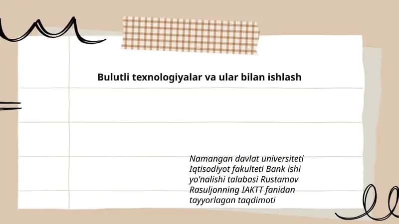 Bulutli texnologiyalar va ular bilan ishlash