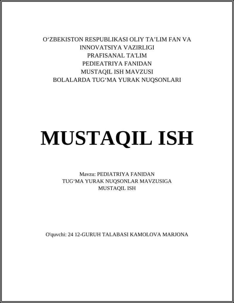 PEDIATRIYA FANIDAN TUG‘MA YURAK NUQSONLARI