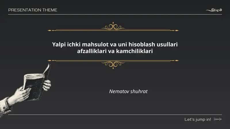 Yalpi ichki mahsulot va uni hisoblash usullari afzalliklari va kamchiliklari