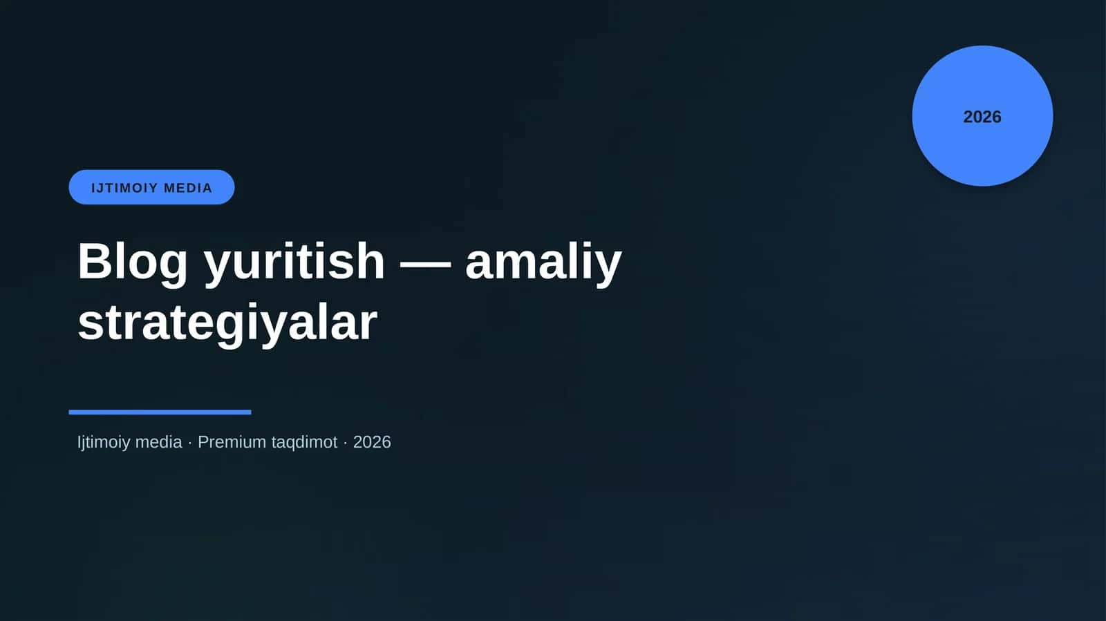 Blog yuritish — amaliy strategiyalar