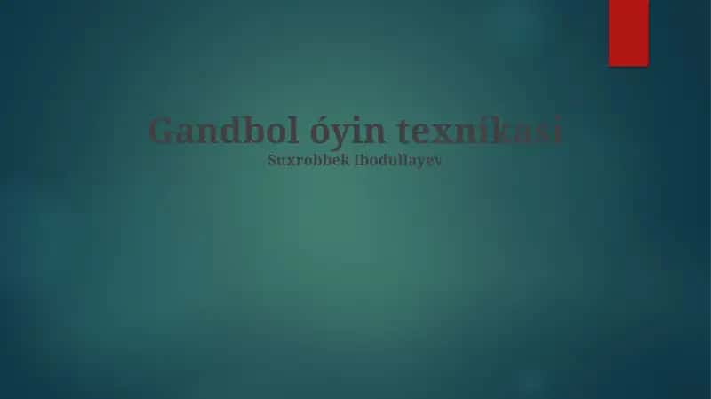 Gandbol óyin texnikasi