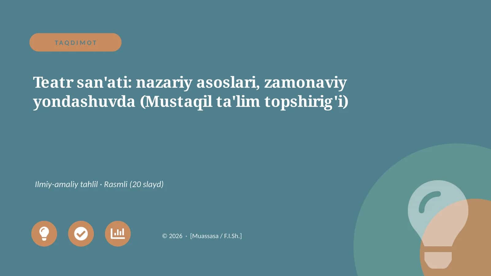 Teatr san'ati: nazariy asoslari, zamonaviy yondashuvda (Mustaqil ta'lim topshirig'i)