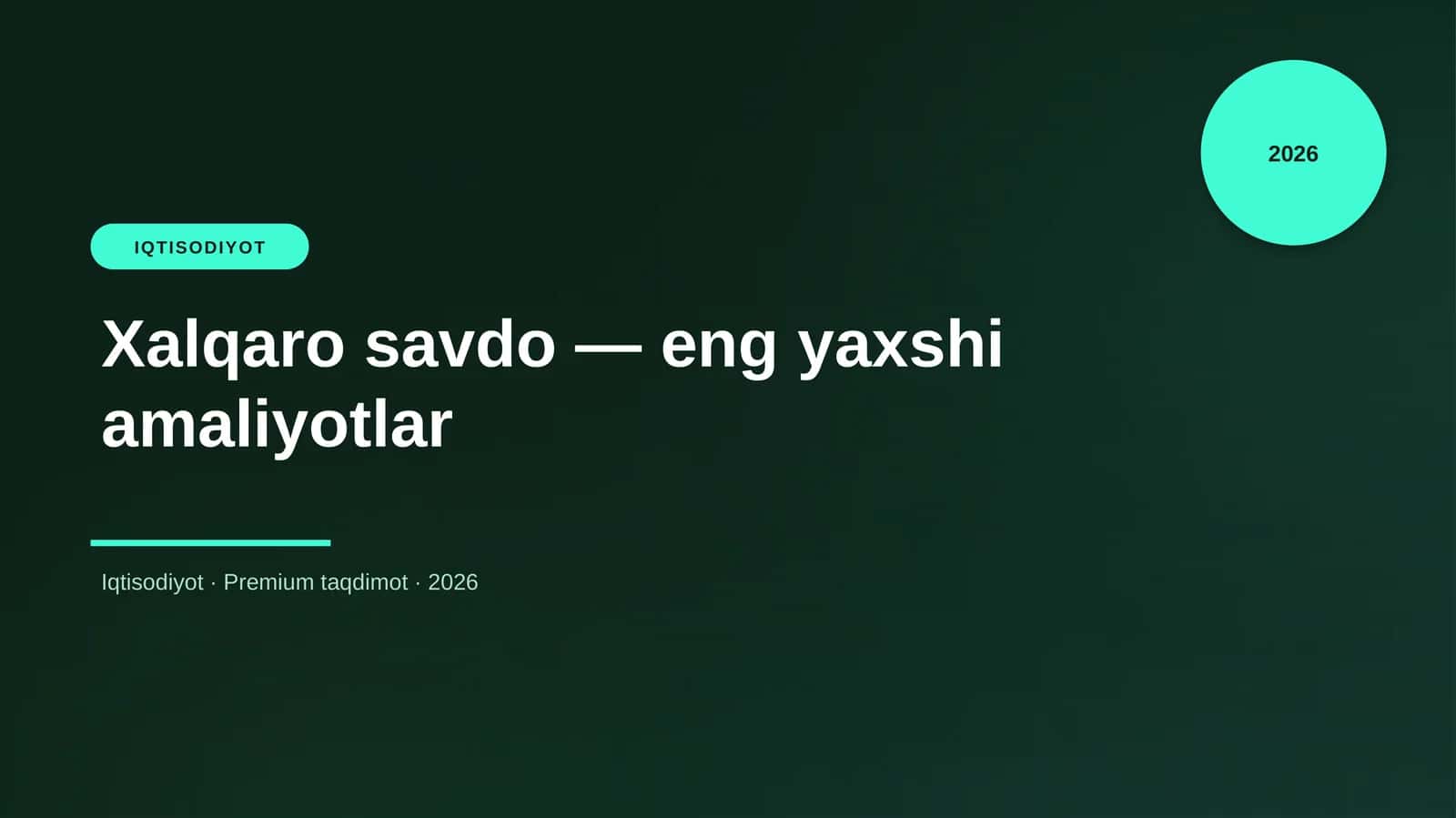 Xalqaro savdo — eng yaxshi amaliyotlar