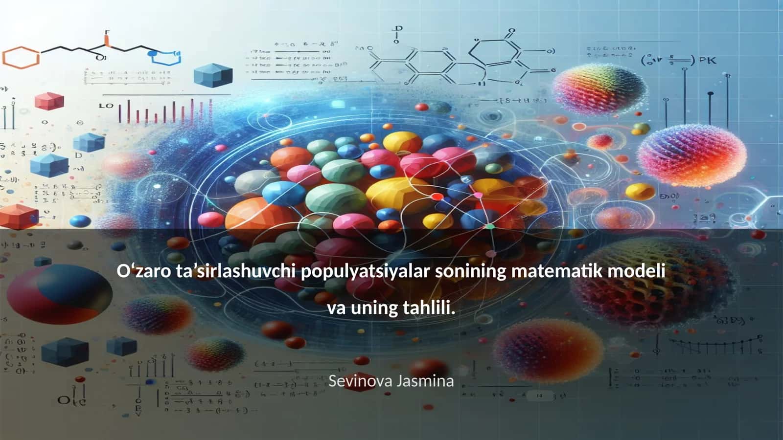 O‘zaro ta’sirlashuvchi populyatsiyalar sonining matematik modeli va uning tahlili