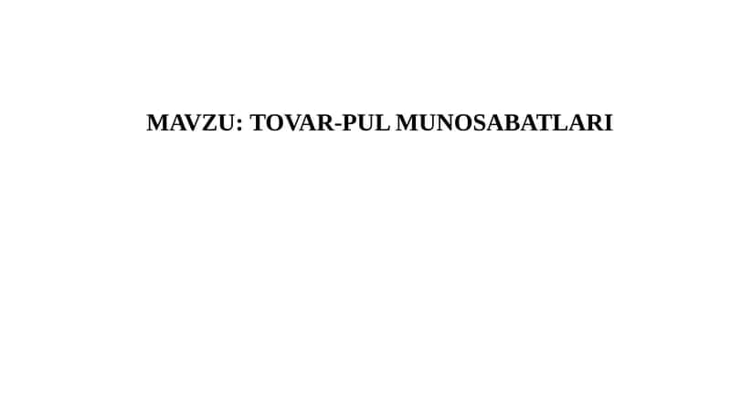 TOVAR-PUL MUNOSABATLARI