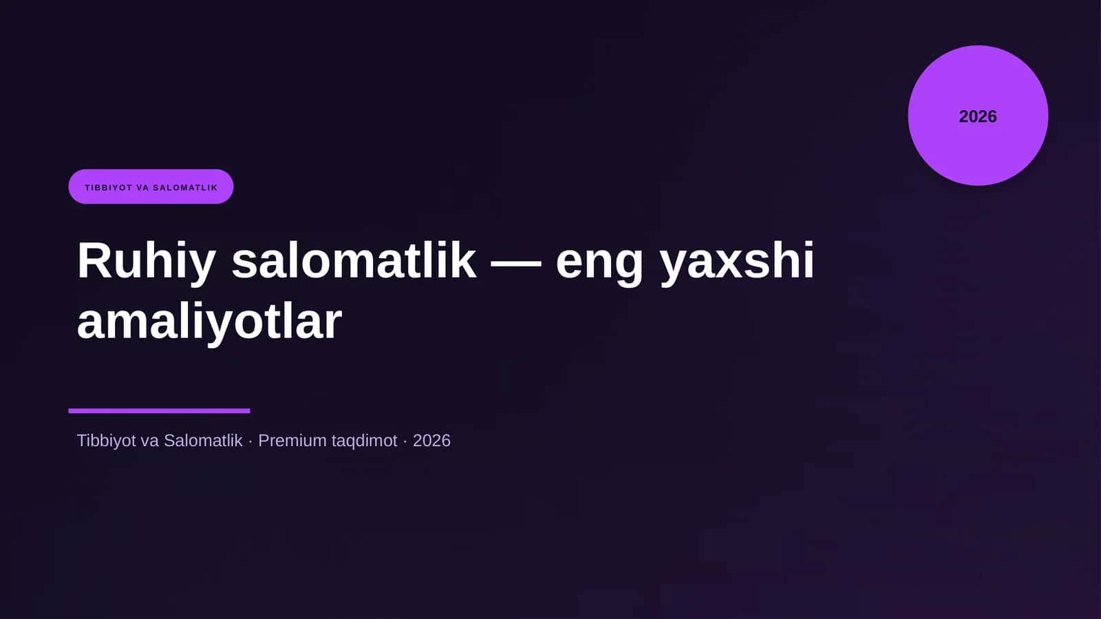 Ruhiy salomatlik — eng yaxshi amaliyotlar