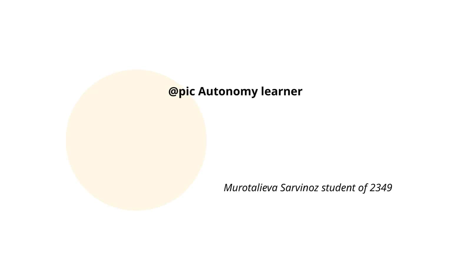 Autonomy learner