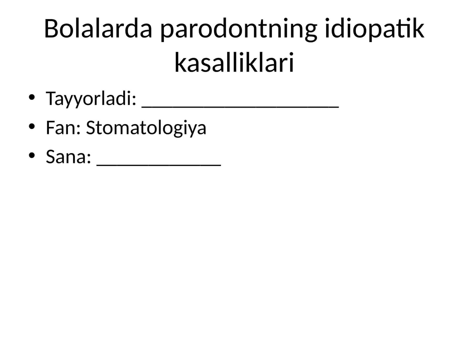 Bolalarda parodont idiopatik kasallik