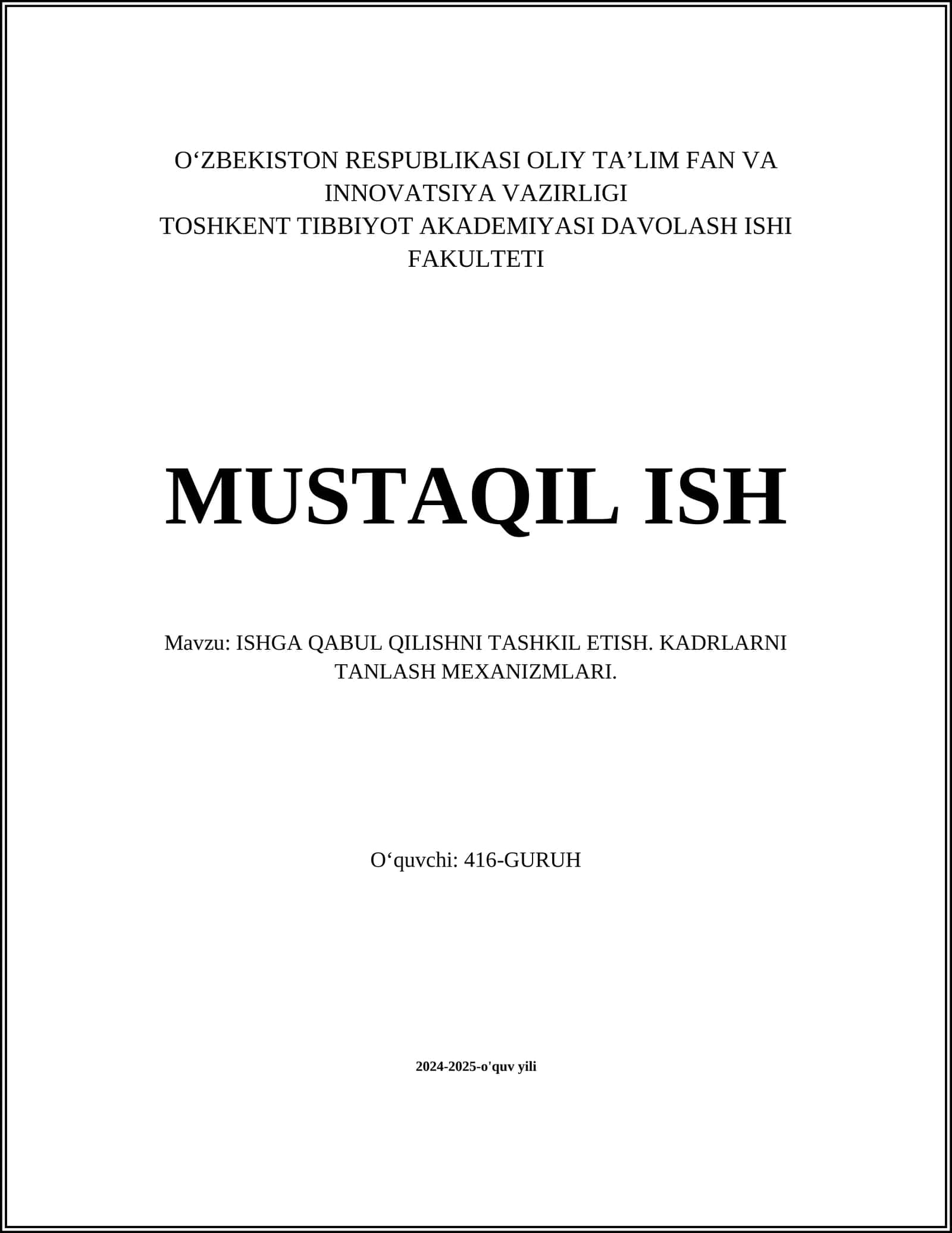 ISHGA QABUL QILISHNI TASHKIL ETISH. KADRLARNI TANLASH MEXANIZMLARI